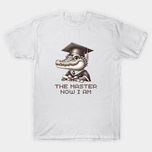 CROCODILE-THE MASTER NOW I AM T-Shirt